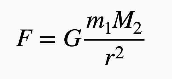 F equals Gravity times m 1 times M 2 over r squared