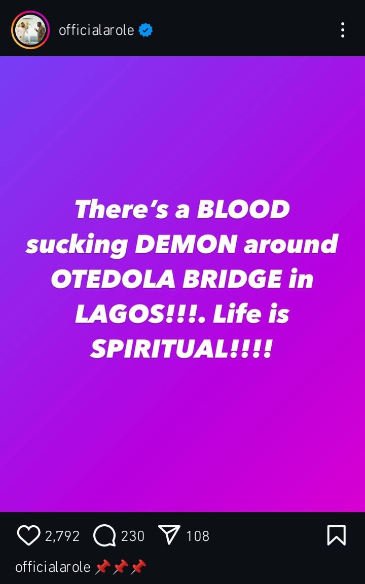 Woli Arole says there is a demon on Otedola bridge