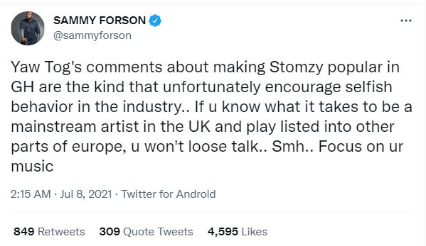 Sammy Forson slams Yaw Tog for saying he made Stormzy popular in Ghana