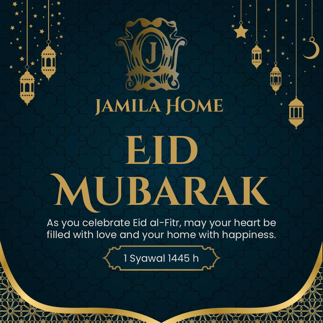 Jamila Home Wishes Muslims Happy Eid Mubarak