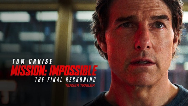 Mission: Impossible – The Final Reckoning | Teaser Trailer (2025 Movie) - Tom Cruise - YouTube