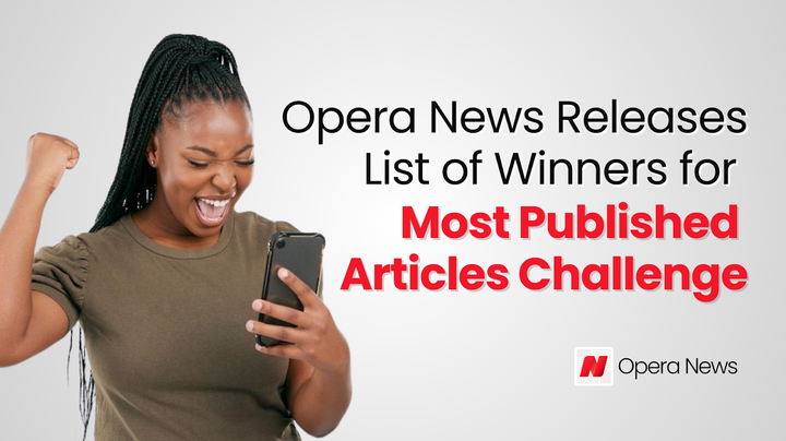 Opera News Releases Most Published and Double Deposit Winners For December